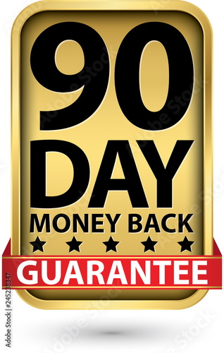 90 day money back guarantee golden sign, vector illustration