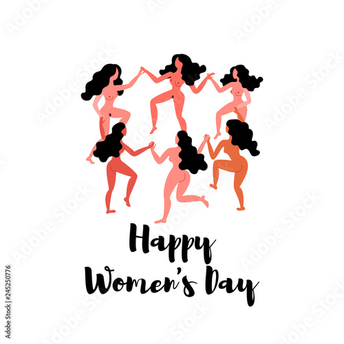 Round dance naked women. Nude women hold hands. Vector illustration on March 8th. Card for Women's Day.
