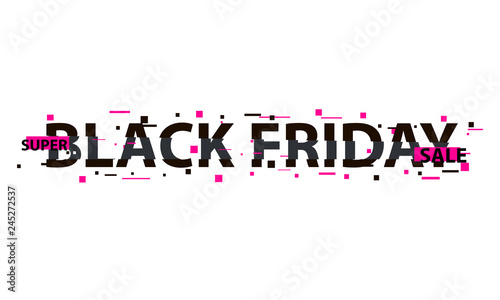 Black Friday glitch text. Anaglyph 3D effect. Technological retro background. Online shopping concept. Sale  e-commerce  retailing  discount theme. Vector illustration. Creative web template.
