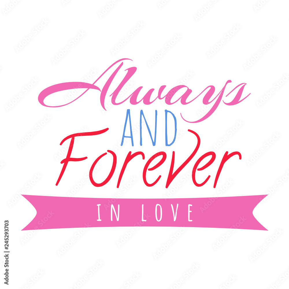 Always And Forever In Love Valentines SVG Vector Design Always And Forever In Love Valentines SVG Vector Design
