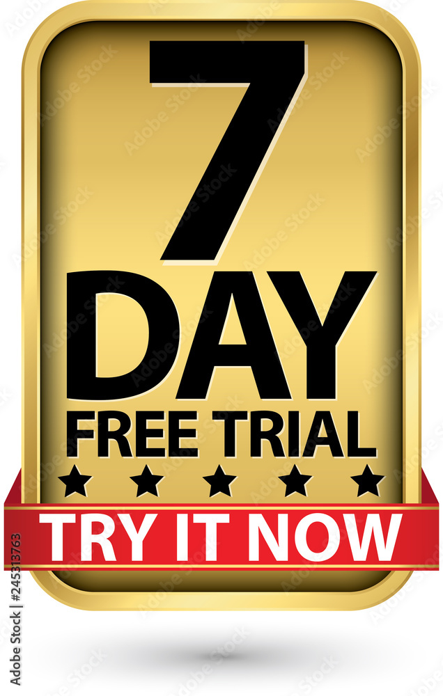 7 day free trial try it now golden label, vector illustration Stock
