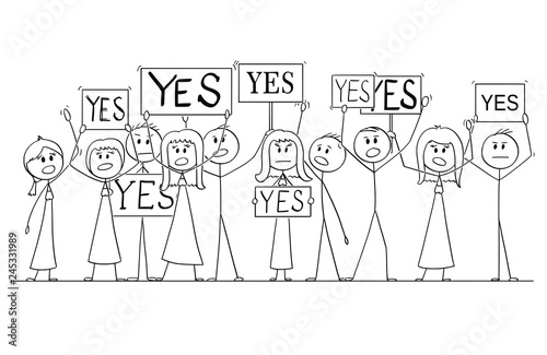 Cartoon stick figure isolated drawing or illustration of group or crowd of protesters protesting with Yes signs.