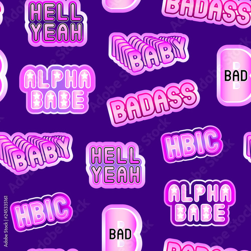 Seamless pattern with patches, stickers with words “Bad”, “Hell yeah“, “HBIC”, “Alpha Babe”, "Baby". Dark blue background.