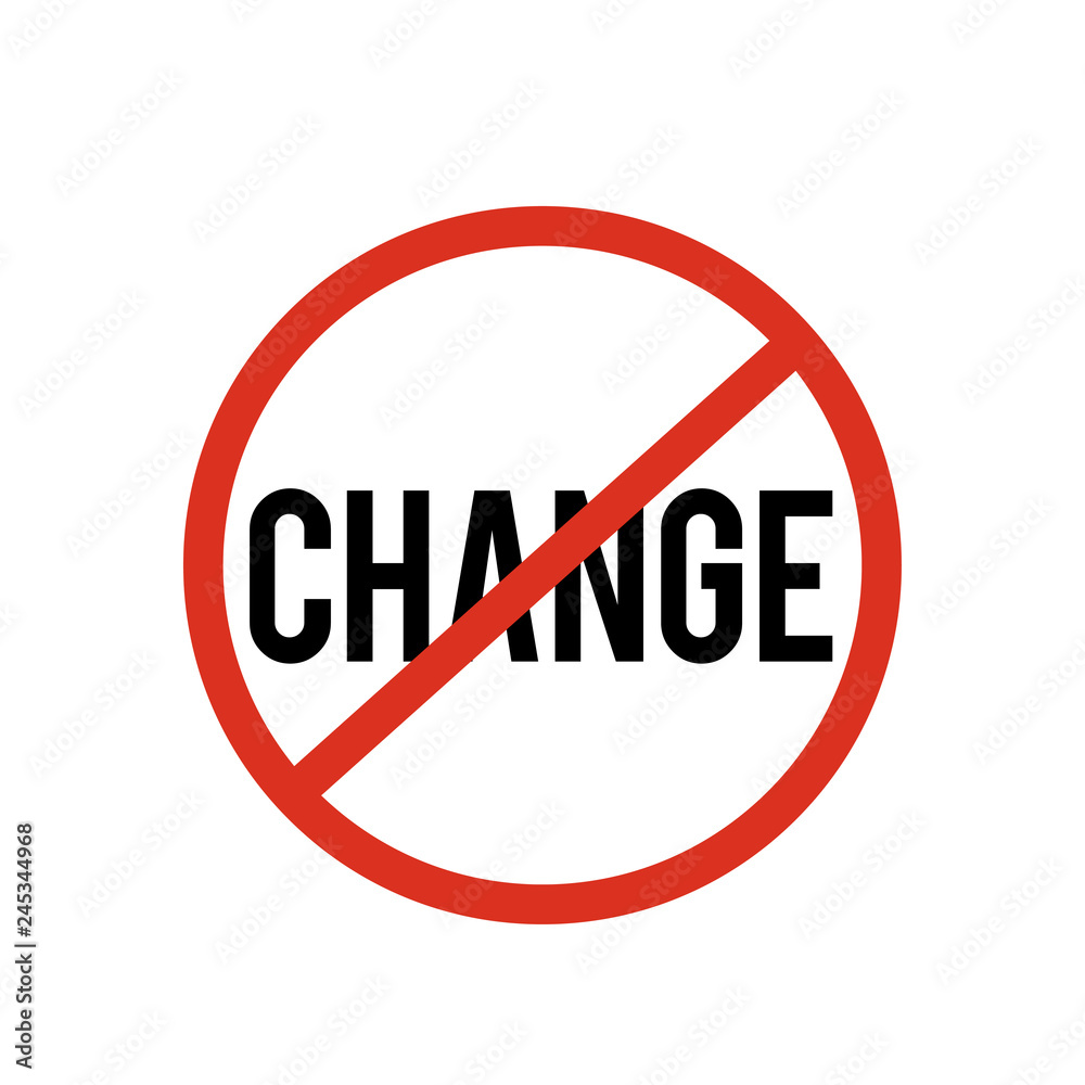 stop change sign symbol stop change sign symbol