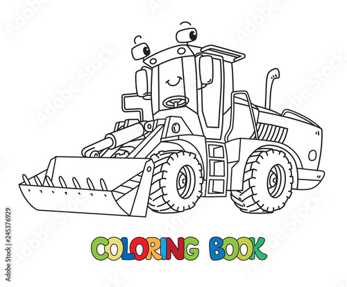 Funny constuction tractor with eyes. Coloring book