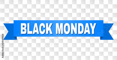 BLACK MONDAY text on a ribbon. Designed with white title and blue stripe. Vector banner with BLACK MONDAY tag on a transparent background.