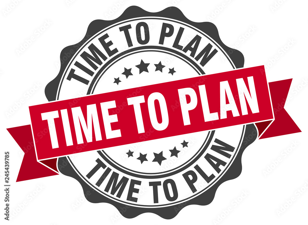 Fototapeta premium time to plan stamp. sign. seal