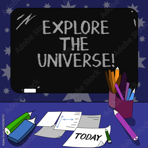 Conceptual hand writing showing Explore The Universe. Business photo text Discover the space and time and their contents Mounted Blackboard with Chalk Writing Tools Sheets on Desk photo