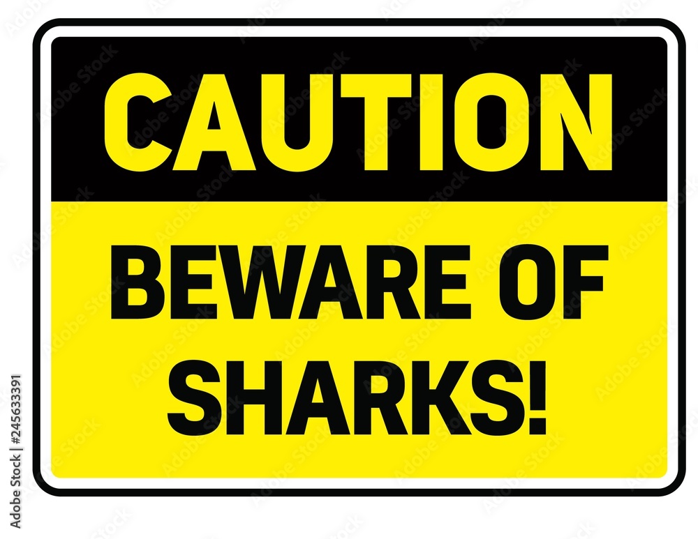 Beware of sharks warning sign Stock Vector | Adobe Stock