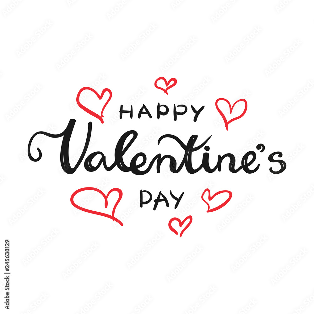 Happy Valentine's day vector card. Hand drawn lettering isolated on a white background.