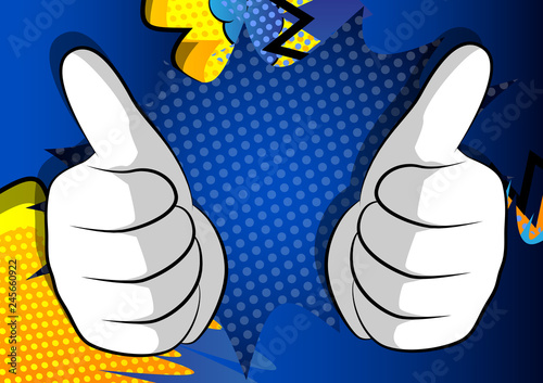 Vector cartoon hands making thumbs up sign. Illustrated hand expression, gesture on comic book background.