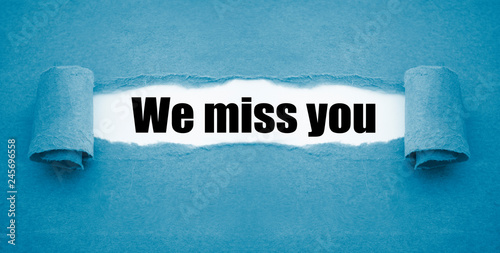 Paper work with we miss you