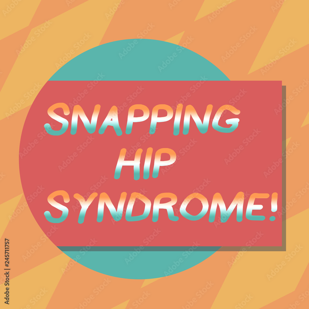 Text sign showing Snapping Hip Syndrome. Conceptual photo audible snap or click that occurs in or around the hip Blank Rectangular Color Shape with Shadow Coming Out from a Circle photo