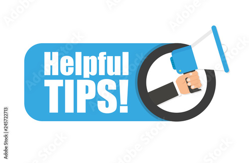 Hand holding megaphone - Helpful tips