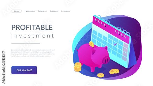 Saving golden coins with dollar sign in piggy bank and calendar with tick. Cash deposit, money-saving service, profitable investment concept. Isometric 3D website app landing web page template