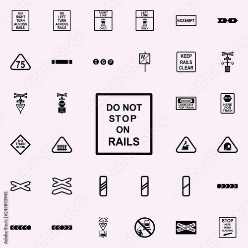 do not stop on rails icon. Railway Warnings icons universal set for web and mobile