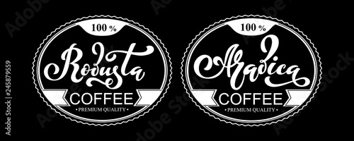 Arabica and robusta coffee logo. Vector illustration of handwritten lettering. Vector elements for packaging, coffee labels, market, cafe design, restaurant menu and store.