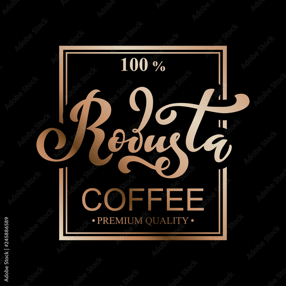 Obraz premium Robusta coffee logo. Vector illustration of handwritten lettering. Vector illustration of handwritten lettering. Vector elements for packaging
