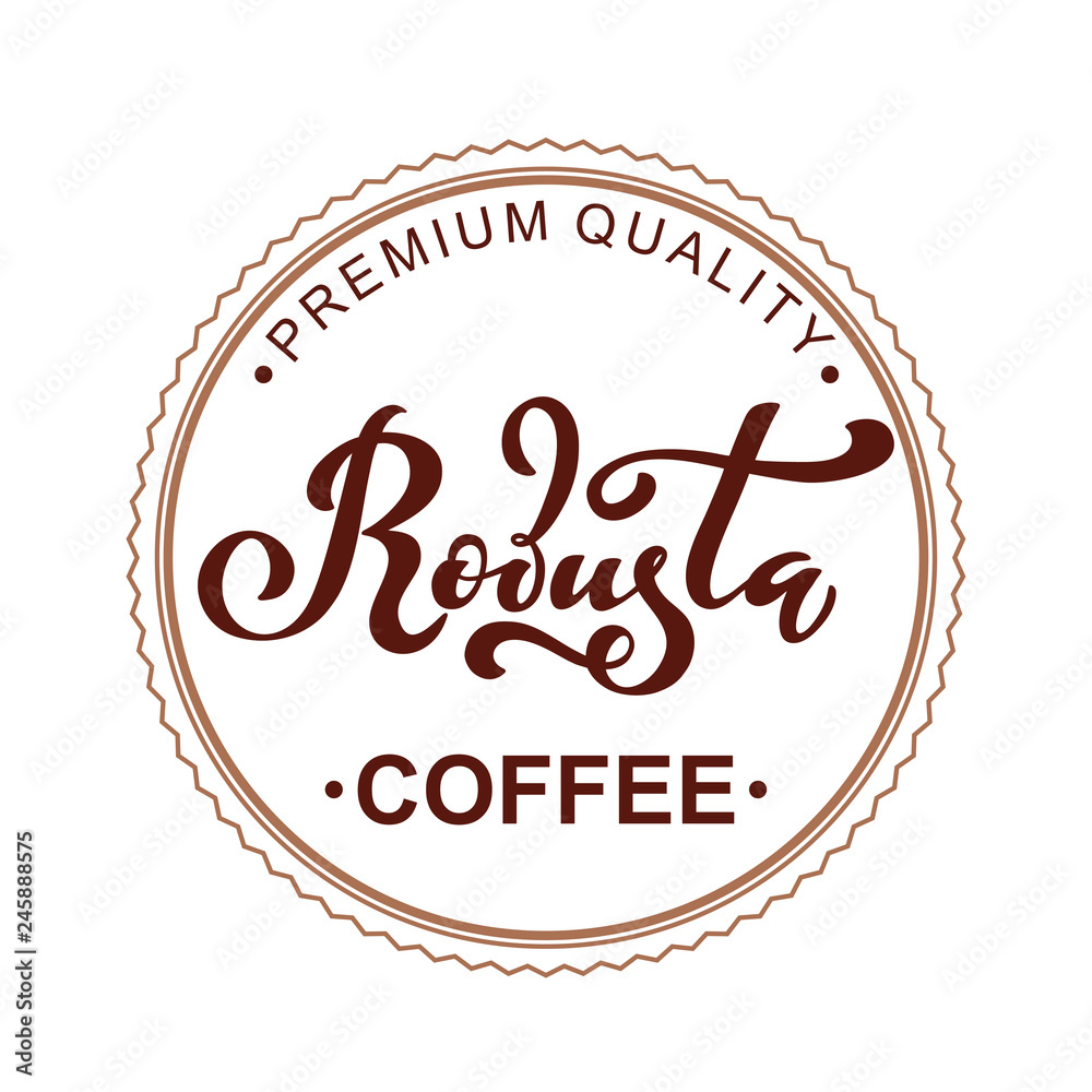 Robusta coffee logo. Vector illustration of handwritten lettering. Vector illustration of handwritten lettering. Vector elements for packaging Robusta coffee logo. Vector illustration of handwritten lettering. Vector illustration of handwritten lettering. Vector elements for packaging