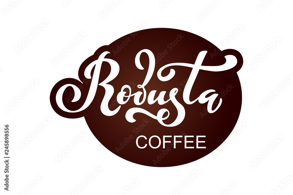 Robusta coffee logo. Vector illustration of handwritten lettering. Vector illustration of handwritten lettering. Vector elements for packaging Robusta coffee logo. Vector illustration of handwritten lettering. Vector illustration of handwritten lettering. Vector elements for packaging