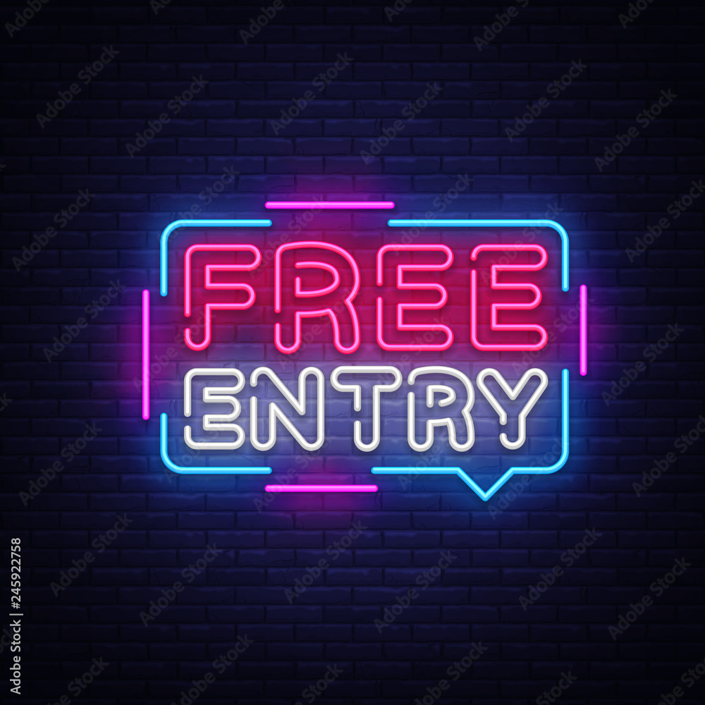 Free Entry neon text vector design template. Free admission signboard neon, light banner design element colorful modern design trend, night bright advertising, bright sign. Vector illustration