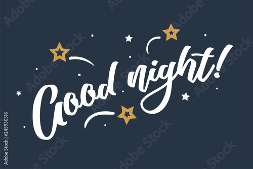Good night.Beautiful greeting card poster, calligraphy white text Word golden star fireworks. Hand drawn, design elements. Handwritten modern brush lettering, blue background isolated vector