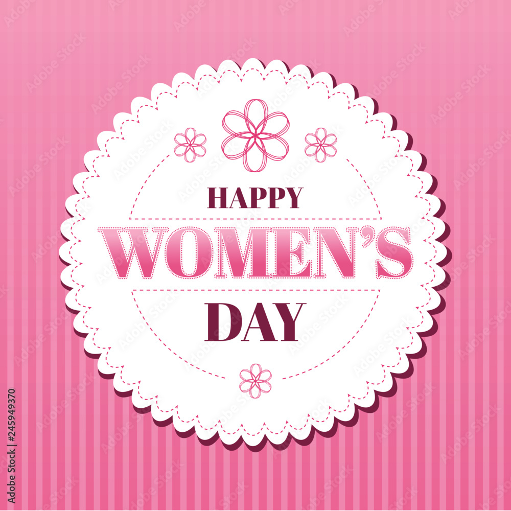 Happy Women's Day Happy Women's Day