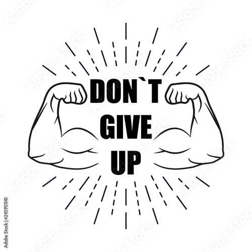 Be strong, don't give up with burst, vector illustration