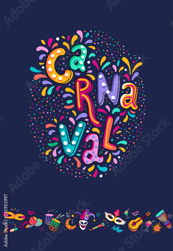 Vector Hand drawn Carnaval Lettering. Carnival Title With Colorful Party Elements, confetti and brasil samba dansing