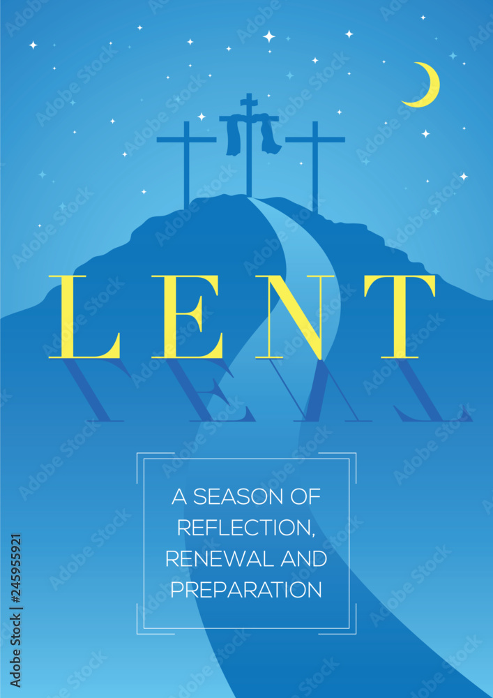 Lent, time of repentance, fasting and preparation Lent, time of repentance, fasting and preparation