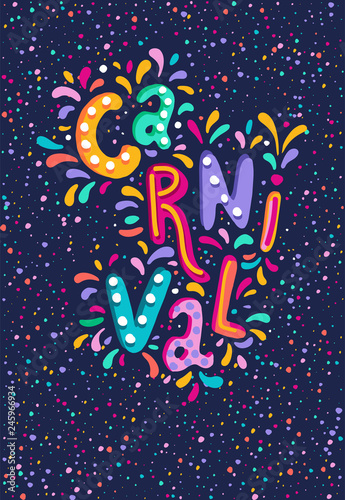 Hand drawn vector Carnival Lettering with Flashes of firework, colorful confetti. Festive title, headline banner.