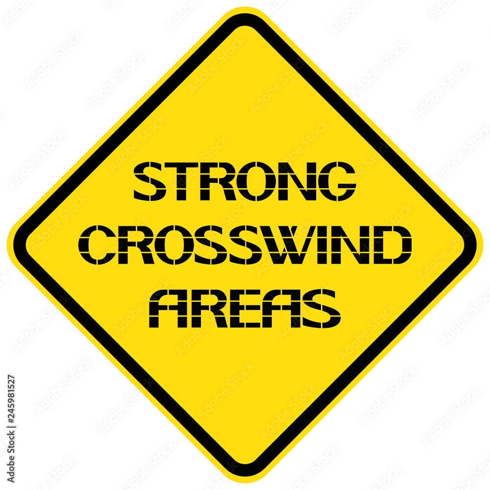 Strong crosswind area. Technical information to warn of the dangers of existing outdoor conditions. Strong crosswind area. Technical information to warn of the dangers of existing outdoor conditions.