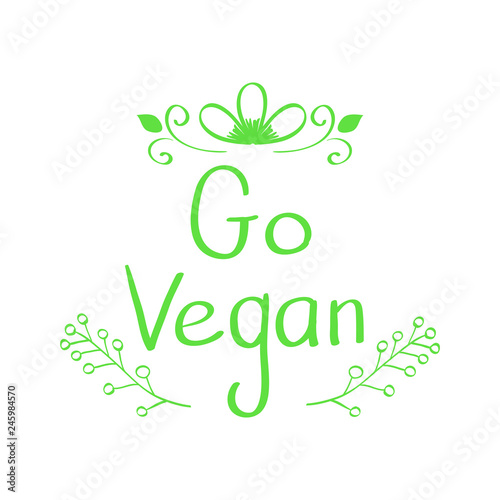Vector hand drawn sign.Calligraphy Go vegan. Go Vegan logo. Vector illustration.
