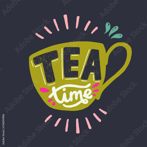 Tea Time hand drawn inscription