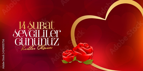 14 February Valentine's Day Celebration (Turkish - 14 Subat Sevgililer Gununuz Kutlu Olsun) wishes, billboard, social media card design. photo