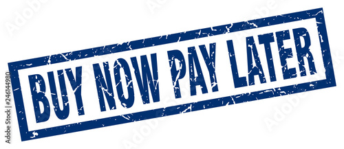 square grunge blue buy now pay later stamp