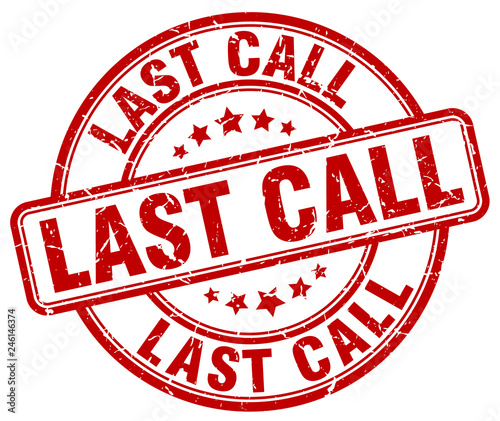 last call red grunge round vintage rubber stamp