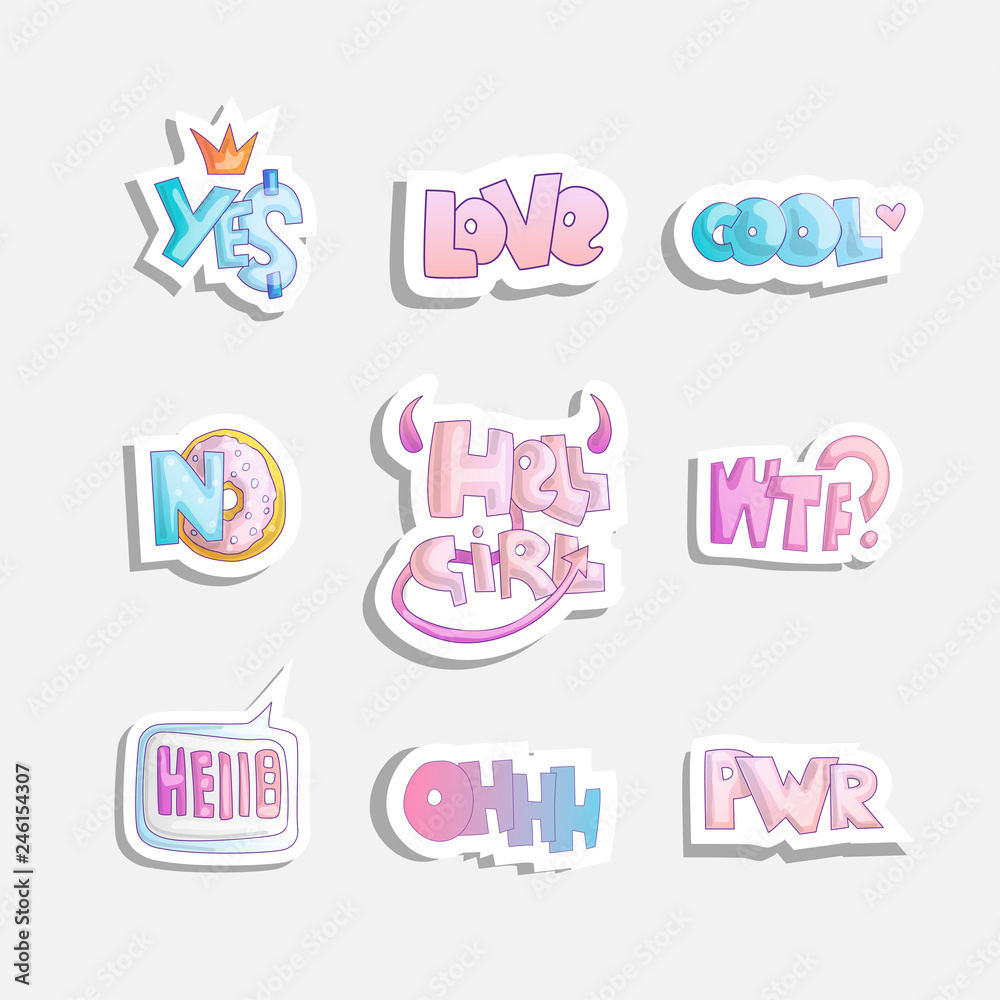 Vector cute cartoon set of fashion girly phrases and words - yes, no, hell  girl and other word stickers on fashion girl sticker theme. Cute princess  stickers Stock Vector