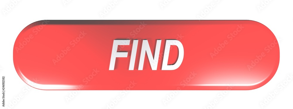 Red rounded rectangle push button FIND - 3D rendering Red rounded rectangle push button FIND - 3D rendering