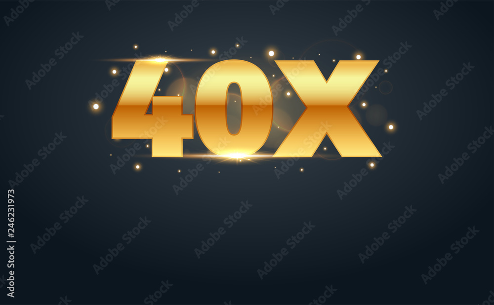 40x multiply number in Gold letters. Isolated Vector Illustration