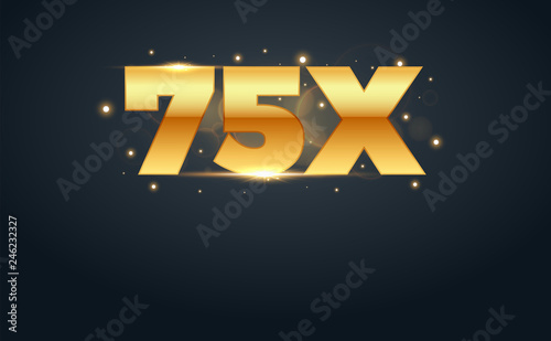 75x multiply number in Gold letters. Isolated Vector Illustration