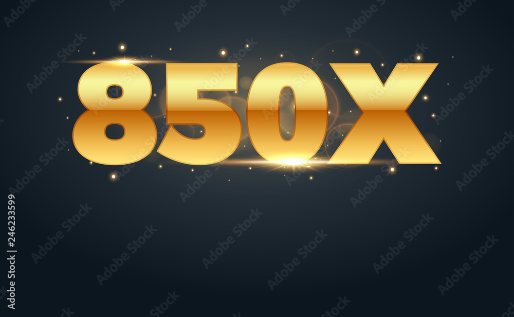 850x multiply number in Gold letters. Isolated Vector Illustration