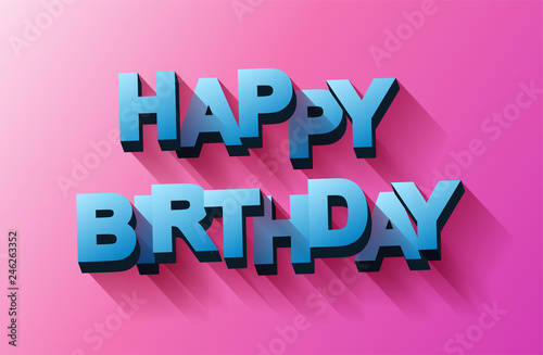 Happy birthday 3D text with shadow. Vector illustration