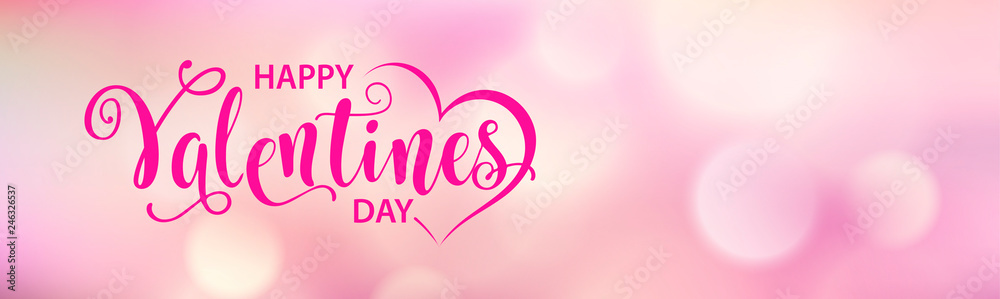 Happy Valentines Day web card, banner. Beautiful lettering calligraphy pink text with heart typography poster. Calligraphy inscription boke blurred pink background. Vector illustration.