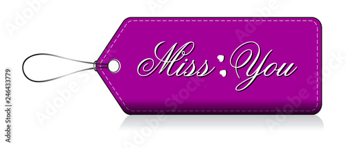 Miss You, Label love tag