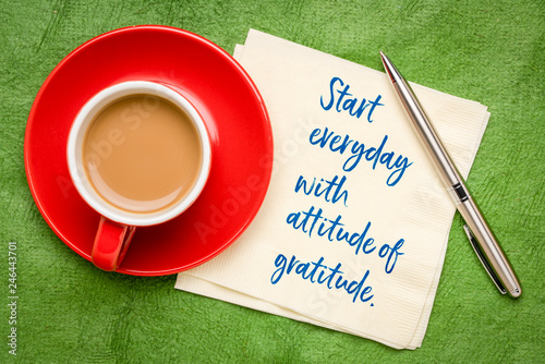 Start every day with attitude of gratitude photo