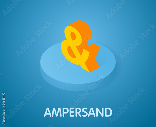 Ampersand sign isometric icon. Vector illustration. 3d concept