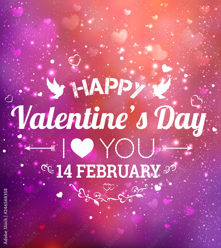 Happy Valentines Day greeting card. I Love You. 14 February. Holiday background with hearts, light, stars. Vector Illustration