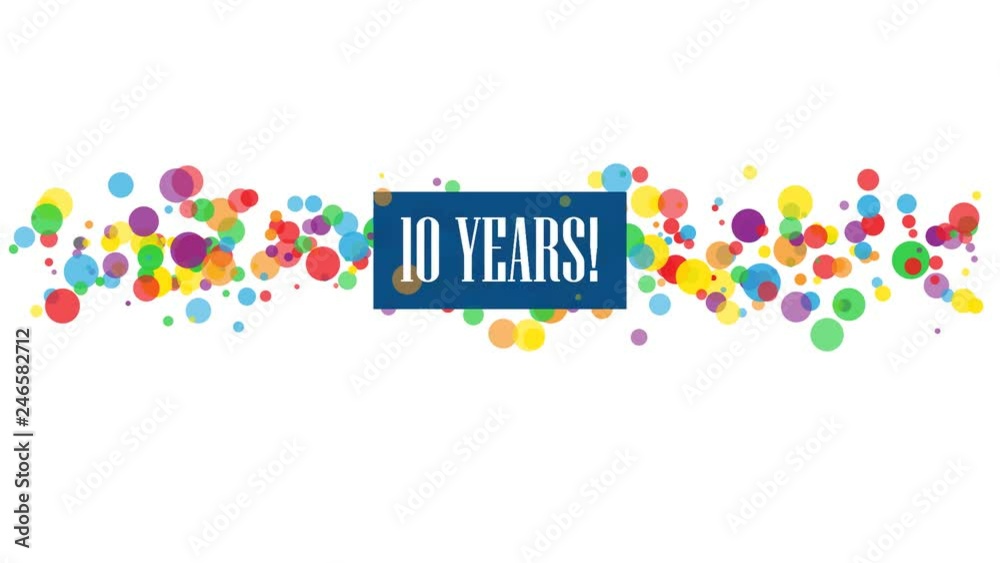 10 YEARS colorful kinetic type banner