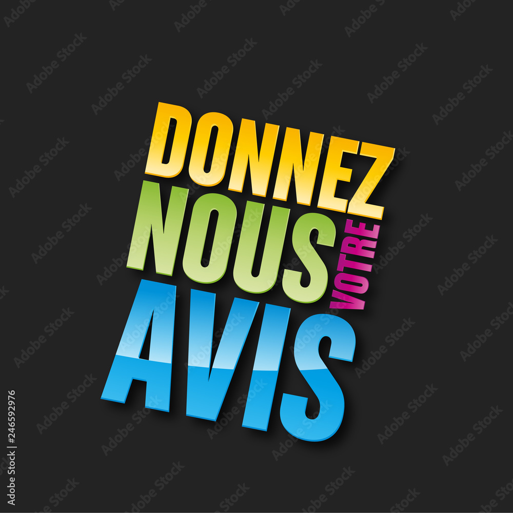 Obraz premium donnez nous votre avis